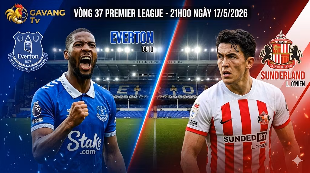 Nhận định Everton vs Sunderland vòng 37 Ngoại hạng Anh: Cuộc đối đầu căng thẳng tại sân Hill Dickinson.
